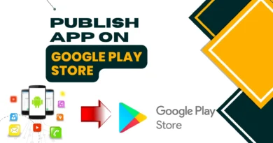 How to Publish Your App on Google Play Console